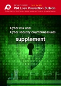Loss Prevention Bulletin Vol. 48 & 42 - Cyber risk and Cyber security countermeasures and supplement - Japan P&I Club [2020, PDF] - Marine bulletins