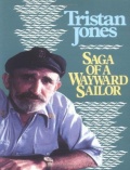 Saga of a Wayward Sailor - Tristan J. [1979, PDF] - <span>Yachting, sailing, boating › Sailing Alone</span>