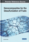 Nanocomposites for the Desulfurization of Fuels - Tawfik Abdo Saleh [2020, PDF] - <span>Marine Engineer's Library › Marine Fuels & Lubricants</span>