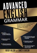 Advanced English Grammar with Workbook - Wendy Wilson, James H. Barlow [2020, PDF] - General english