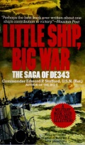 Little Ship, Big War: The Saga of DE343 - Edward Stafford [1985, PDF] - <span>Wars at Sea › War at sea (World War II)</span>