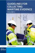 Guidelines for Collecting Maritime Evidence Volume 2 - Simon Daniels and Others [2026, PDF] - Archive