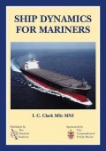Ship Dynamics for Mariners - I. C. Clark [2005, PDF] - <span>Deckofficer's Library › Ship Theory</span>