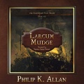 larcum Mudge - Philip K Allan (Symon James Sweet) [2022, M4B] - <span>Audio › Fiction</span>