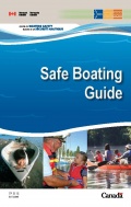Safe Boating Guide - Office of Boating Safety, Transport Canada [2009, PDF] - <span>Yachting, sailing, boating › Seamanship practice</span>