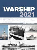 Warship 2021 (Osprey General Military) - Osprey Publishing [2021, PDF] - <span>Naval magazines › Warship</span>
