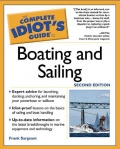 Руководство для полных идиотов по катанию на лодках и парусному спорту / Boating and Sailing - Frank Sargeant [2002, PDF] - <span>Yachting, sailing, boating › Seamanship practice</span>