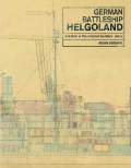 German Battleship Helgoland: Detailed in the Original Builders’ Plans - Aidan Dodson [2019, PDF] - <span>History of Naval Shipbuilding › Cruisers</span>