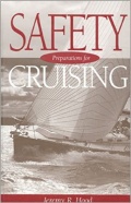 Safety Preparations for Cruising - Jeremy R. Hood [1998, PDF] - <span>Yachting, sailing, boating › Seamanship practice</span>